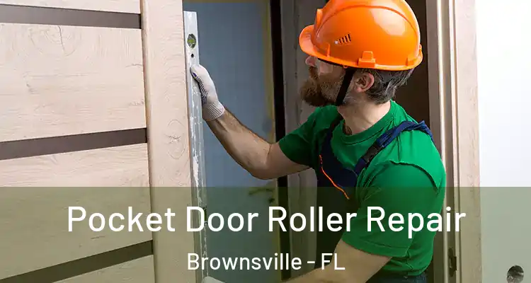  Pocket Door Roller Repair Brownsville - FL