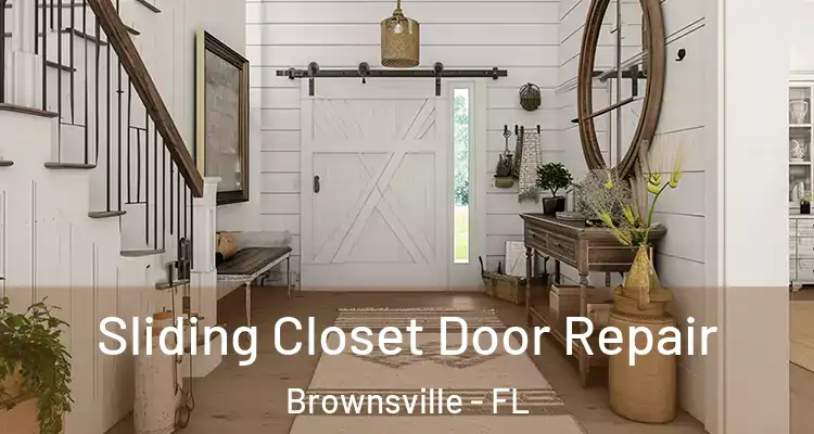  Sliding Closet Door Repair Brownsville - FL