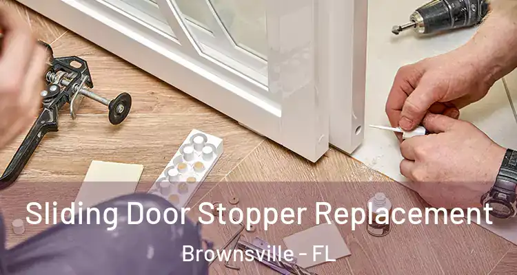  Sliding Door Stopper Replacement Brownsville - FL